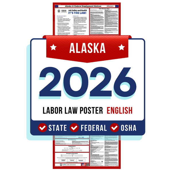 PREORDER 2026 - Alaska State and Federal Labor Law Poster - Non-Laminated Paper