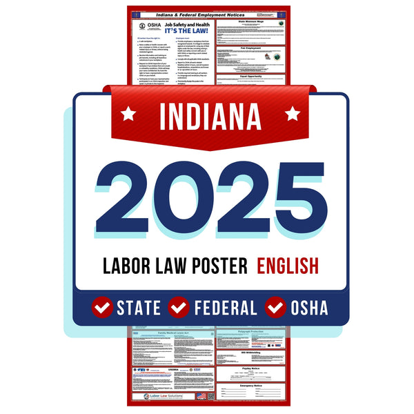 Indiana State and Federal Labor Law Poster 2025 - Non-Laminated Paper