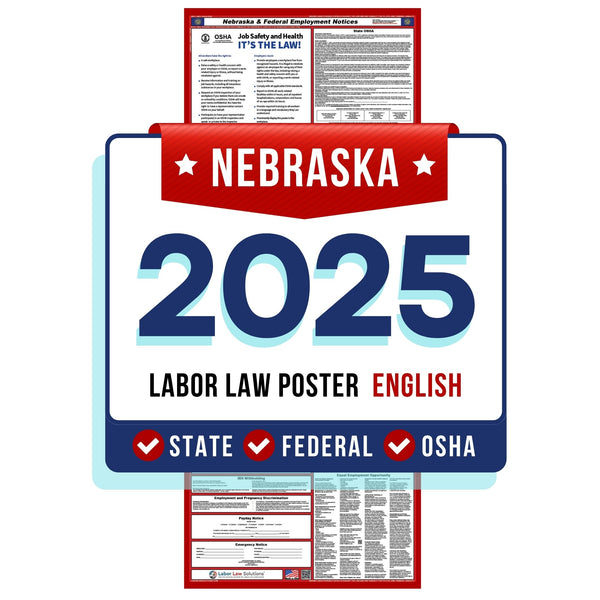 Nebraska State and Federal Labor Law Poster 2025 - Non-Laminated Paper