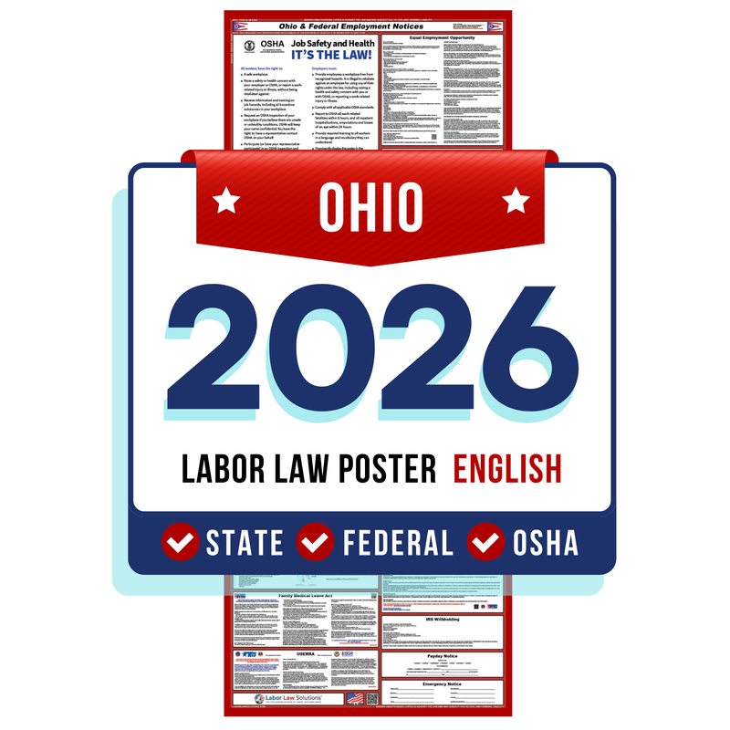PREORDER 2026 - Ohio State and Federal Labor Law Poster - Non-Laminated Paper