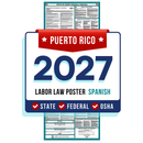 Preorder Puerto Rico State and Federal Labor Law Poster - Non-Laminated Paper 2027