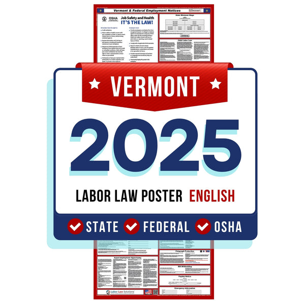 Vermont State and Federal Labor Law Poster 2025 - Non-Laminated Paper