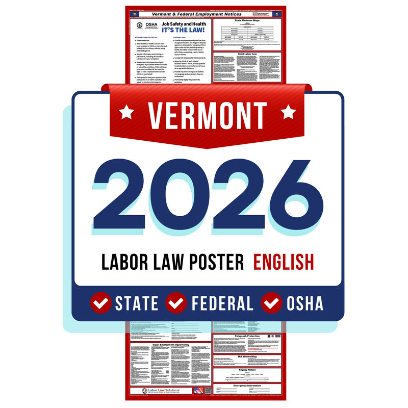 PREORDER 2026 - Vermont State and Federal Labor Law Poster - Non-Laminated Paper