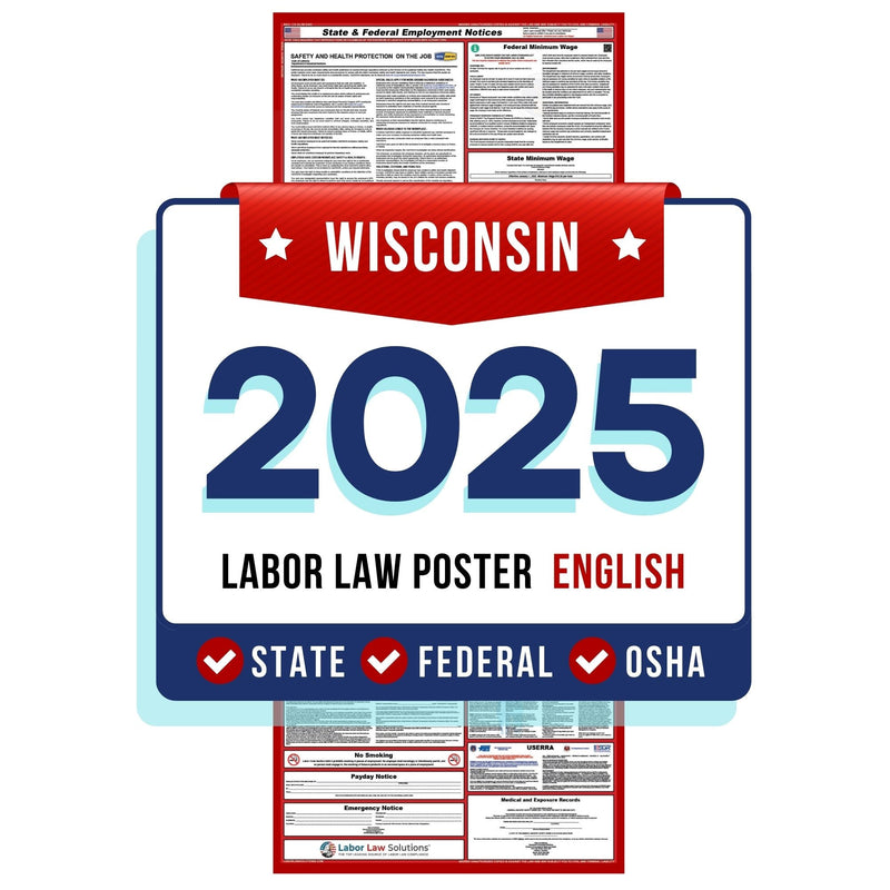 Wisconsin State and Federal Labor Law Poster 2025 - Non-Laminated Paper