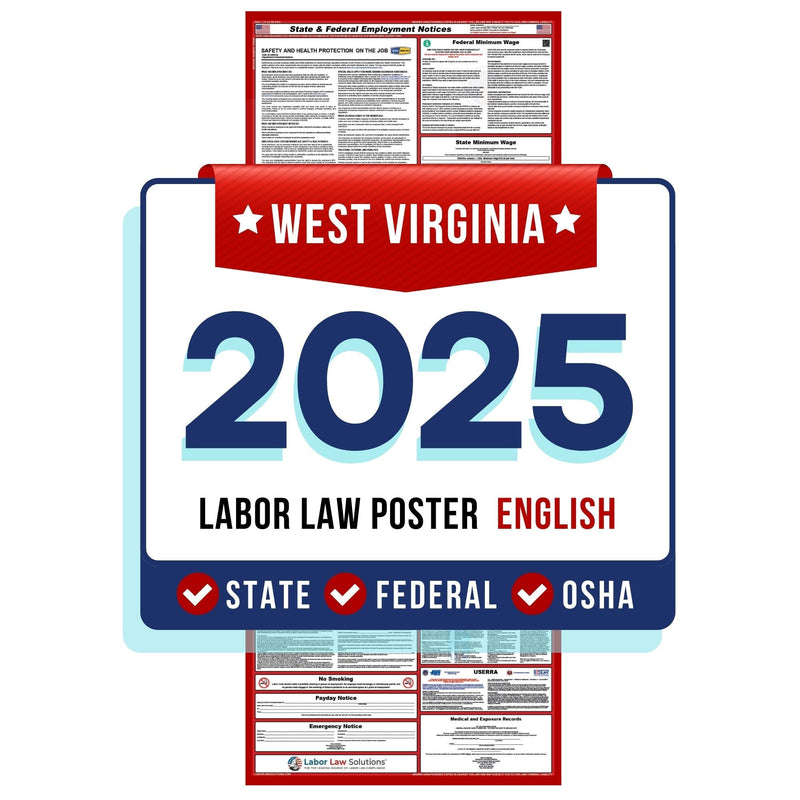 West Virginia State and Federal Labor Law Poster 2025 - Non-Laminated Paper