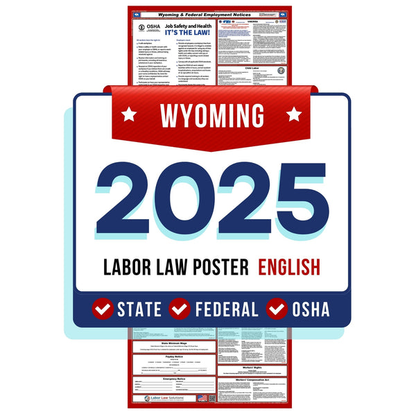 Wyoming State and Federal Labor Law Poster 2025 - Non-Laminated Paper